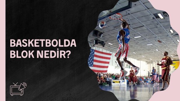 Basketbolda Blok Nedir